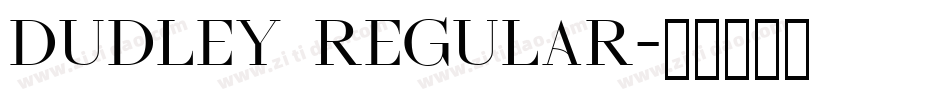 Dudley Regular字体转换